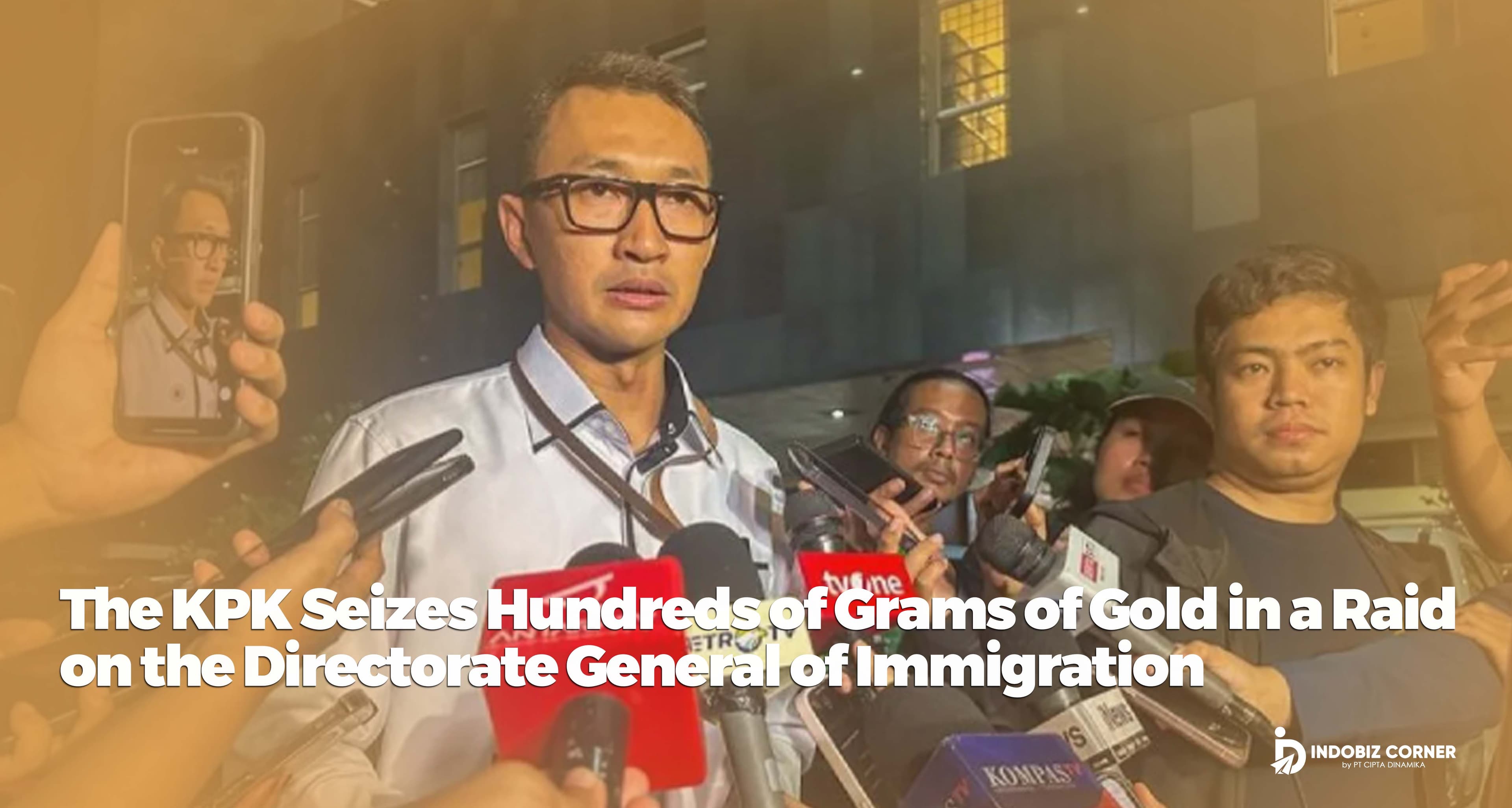 The KPK Seizes Hundreds of Grams of Gold in a Raid on the Directorate General of Immigration